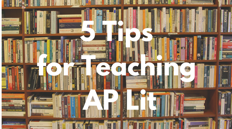 Tips for Teaching AP Lit