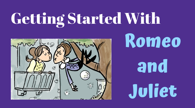 getting started with Romeo and Juliet 