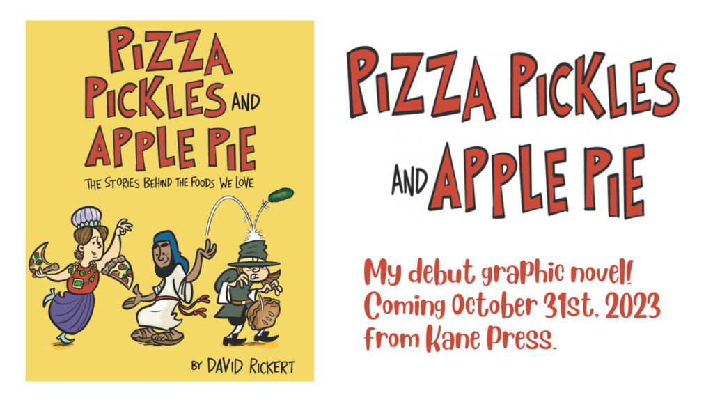 Pizza Pickles and Apple Pie: The Stories Behind the Foods We Love